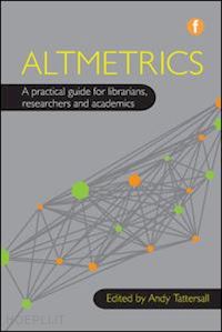 tattersall andy (curatore) - altmetrics