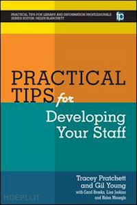 pratchett tracey; young gil - practical tips for developing your staff