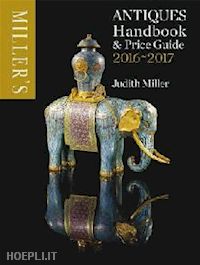 miller judith - miller's antiques handbook & price guide 2016-2017