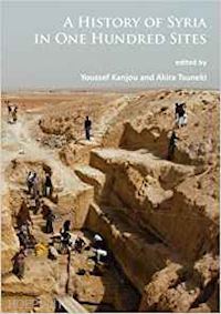 kanjou y.; tsuneki a. - history of syria in one hundred sites
