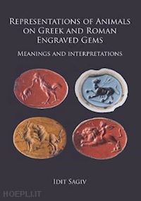 sagiv idit - representations of animals on greek and roman engraved gems