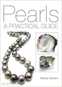 graham wendy - pearls, a practical guide