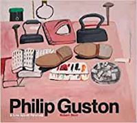 storr robert - philip guston. a life spent painting