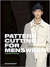 kershaw gareth - pattern cutting for menswear - second edition