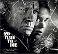 salisbury mark - no time to die. the making of the film
