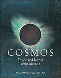 olson roberta j. m. ; pasachoff jay m. - cosmos. the art and science of the universe