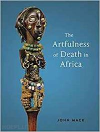 mack john - the artfulness of death in africa