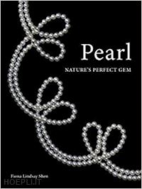 lindsay chen fiona - pearl. nature's perfect gem