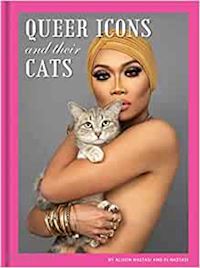 nastasi alison - queer icons and their cats