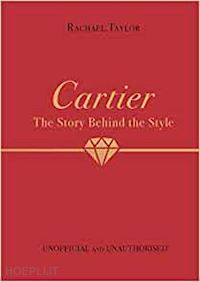 taylor rachel - cartier - the story behind the style