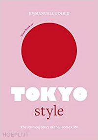 dirix emmanuelle - little book of tokyo style