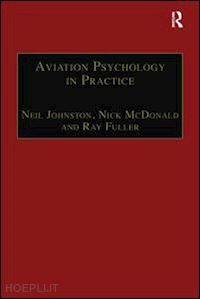 johnston neil; mcdonald nick - aviation psychology in practice