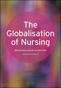 tschudin verena; davis anne - the globalisation of nursing