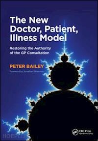 bailey peter - the new doctor, patient, illness model