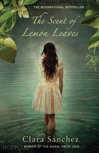 sanchez clara - the scent of lemon leaves