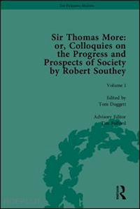 duggett tom (curatore); fulford tim (curatore) - sir thomas more: or, colloquies on the progress and prospects of society, by robert southey