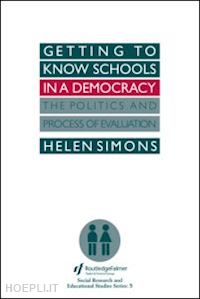 simons helen - getting to know schools in a democracy