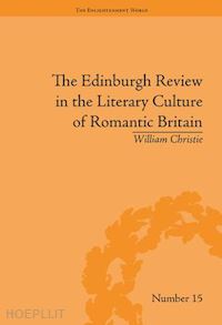 christie william - the edinburgh review in the literary culture of romantic britain