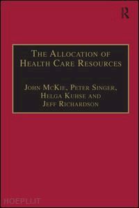 mckie john; singer peter; richardson jeff - the allocation of health care resources