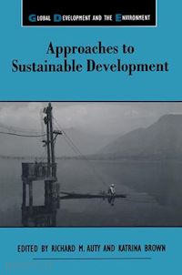 richard m. auty; katrina brown - approaches to sustainable development