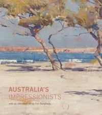 riopelle christopher; bonyhady tim; goudie allison; taylor alex j.; thomas sarah - australia`s impressionists