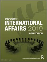 europa publications (curatore) - who's who in international affairs 2019