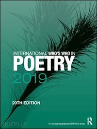 europa publications (curatore) - international who's who in poetry 2019