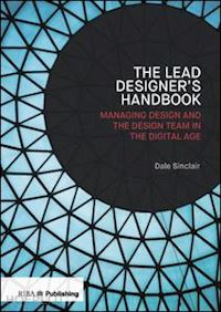 sinclair dale - lead designer's handbook