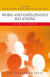 baird marian (curatore); hancock keith (curatore); isaac joe (curatore) - work and employment relations