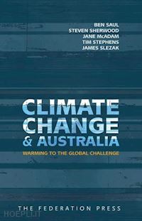 saul ben; sherwood steven; mcadam jane ; stephens tim; slezak james - climate change and australia