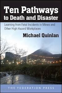 quinlan michael - ten pathways to death and disaster