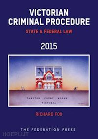 fox richard; deltondo nadia - victorian criminal procedure
