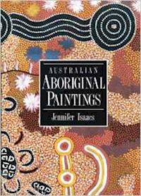 isaacs jennifer - australian aboriginal paintings