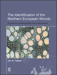 hather jon g - the identification of northern european woods
