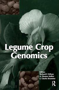 wilson richard f.; stalker h. thomas; brummer e. charles - legume crop genomics