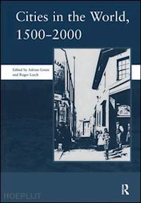 green adrian - cities in the world: 1500-2000: v. 3