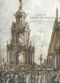 chapman hugo; lachenmann david; grasselli margaret morgan - italian master drawings – from the wolfgang ratjen collection 1525–1835