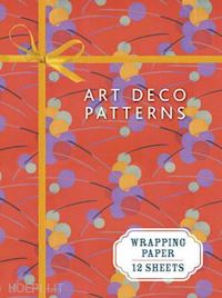 aa.vv. - carta da regalo / wrapping paper: art deco patterns