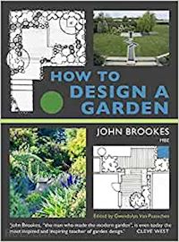 brookes john - how to design a garden