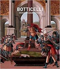 silver nathaniel - botticelli. heroines and heroes