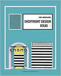 stefano tordiglione - shopfront design ideas 3
