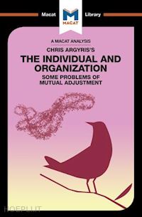 stoyanov stoyan - an analysis of chris argyris's integrating the individual and the organization