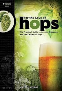 stan hieronymous - for the love of hops