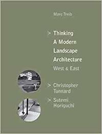 treib marc - thinking a modern landscape architecture - west and east