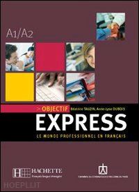 aa.vv. - objectif express. livre de l'eleve. con cd audio. per le scuole superiori'