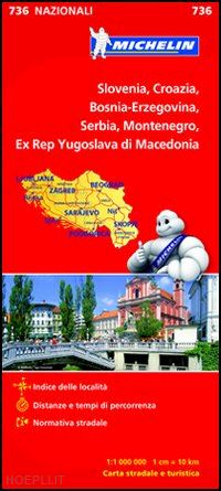 aa.vv. - slovenia croazia bosnia erzegovina serbia carta stradale michelin 2012 n.736
