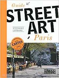lombard stephanie - guide du street art a paris