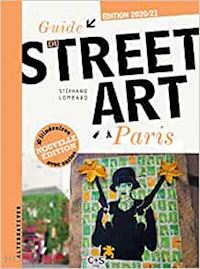 lombard stephanie - guide du street art a paris - edition 2020-21