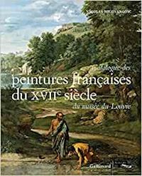 milovanovic nicolas - catalogue des peintures francaises du xviie siecle du musee du louvre