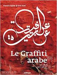 zohgbi pascal; karl don - le graffiti arabe